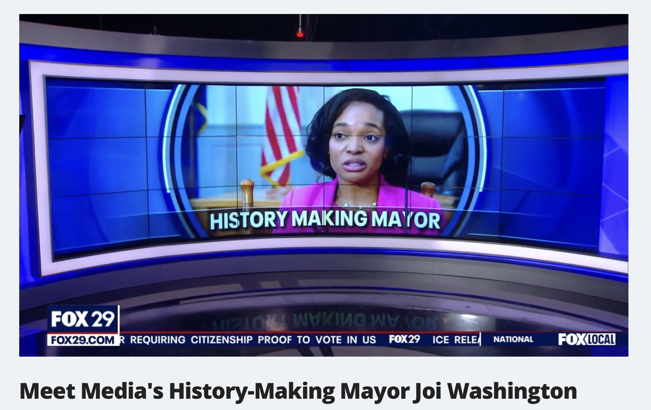 Fox 29: Meet Media’s History-making Mayor, Joi Washington